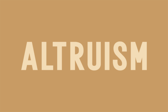 Altruism: A Designer’s Real-World Review