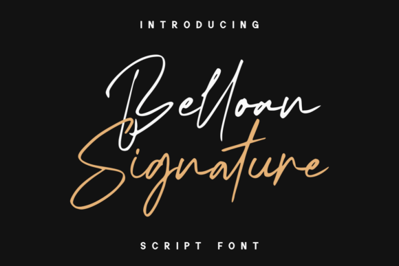 Belloan Signature: A Modern Script Font That Speaks Before You Do