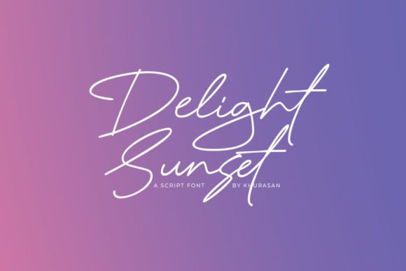 Delight Sunset: A Modern Script Font for Digital Branding