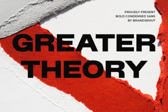 Greater Theory: A Bold Condensed Sans for Real Branding Work