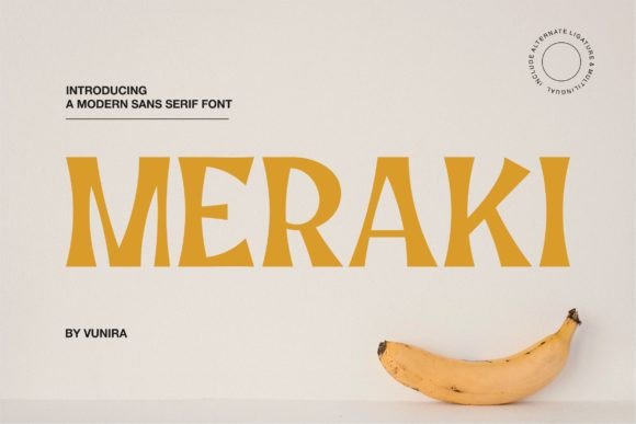 Meraki: A Modern Sans Serif Font for Digital Design