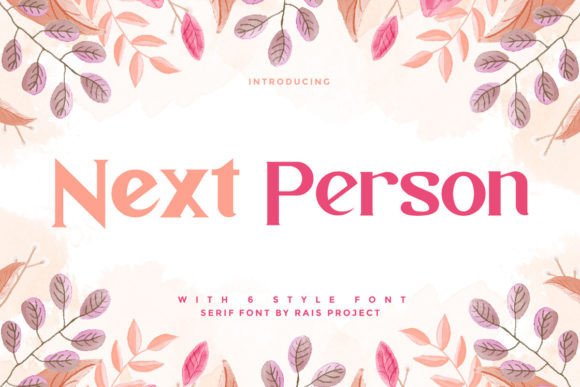Next Person: A Modern Serif Font for Editorial Clarity