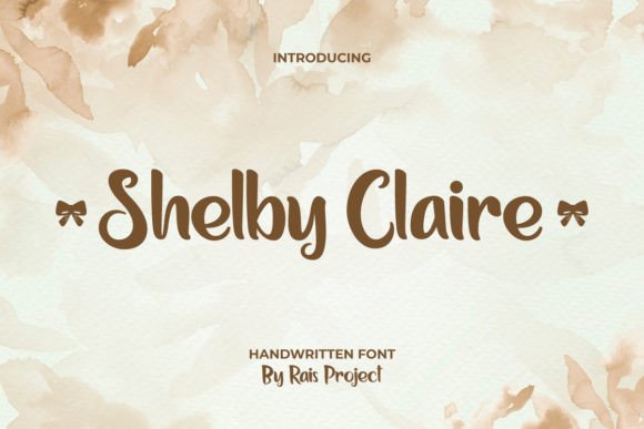 Shelby Claire: A Modern Script Font That Elevates Handmade Goods